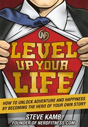 Level Up Your Life (Steve Kamb)