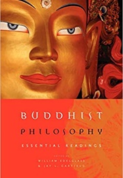 Buddhist Philosophy (William Edelglass and Jay Garfield)