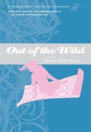 Out of the Wild (Sarah Beth Durst)