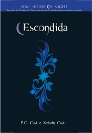 Escondida (P.C Cast E Kristin Cast)