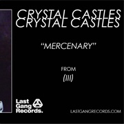 Crystal Castles- Mercenary