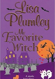 My Favorite Witch (Lisa Plumley)