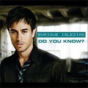 Do You Know Enrique Iglesias