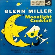 Moonlight Cocktail - Glenn Miller