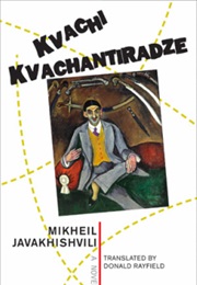 Kvachi Kvachantiradze (Mikheil Javakhishvili)