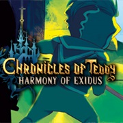 Chronicles of Teddy: Harmony of Exidus