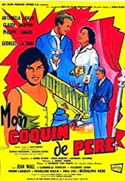 Mon Coquin De Père (1958)