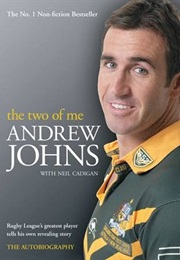 Andrew Johns: Two of Me (Andrew Johns)