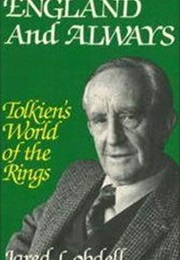 England and Always:  Tolkien&#39;s World of the Rings (Lobdell)