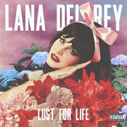 &quot;Lust for Life&quot;