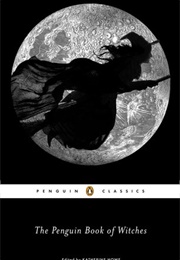 The Penguin Book of Witches (Katherine Howe)