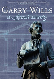 Mr. Jefferson&#39;s University (Garry Wills)