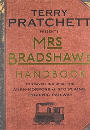 Mrs Bradshaws Handbook (Terry Pratchett)