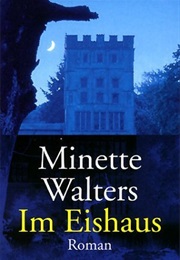 Im Eishaus (Minette Walters)