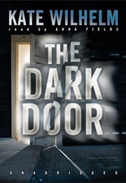 The Dark Door (Kate Wilhelm)