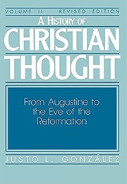 A History of Christian Thought, Vol.1 (Gonzalez)