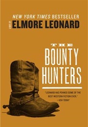 The Bounty Hunters (Elmore Leonard)