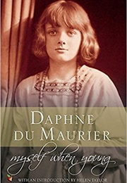 Myself When Young (Daphne Du Maurier)