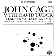 John Cage With David Tudor ‎– Variations IV (1966)