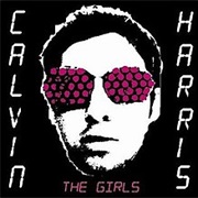 Calvin Harris - The Girls