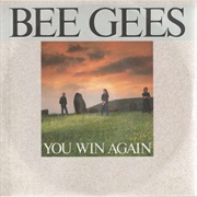 You Win Again - Bee Gees