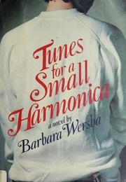 Tunes for a Small Harmonica (Barbara Wersba)