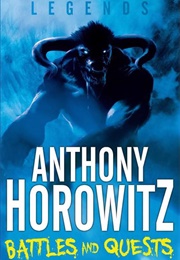 Battles and Quests (Anthony Horowitz)