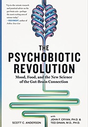 The Psychobiotic Revolution (Scott Anderson)