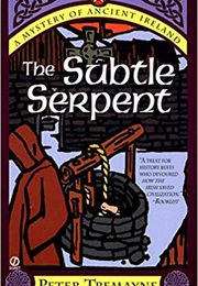 The Subtle Serpent (Peter Tremayne)