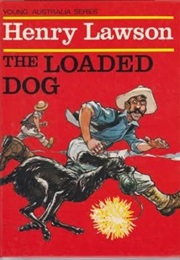 The Loaded Dog (Henry Lawson)