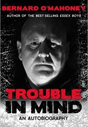 Trouble in Mind (Bernard O&#39;Mahoney)