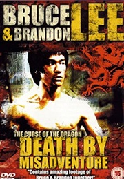 Bruce &amp; Brandon Lee: Death by Misadventure (1993)