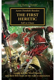 The First Heretic (Aaron Dembski-Bowden)