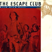 Wild, Wild West - The Escape Club