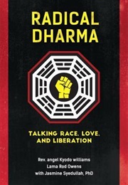 Radical Dharma (Angel Kyodo Williams)