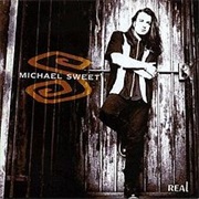 Michael Sweet - Real