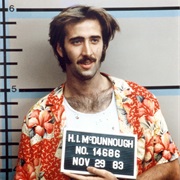 H.I. Mcdunnough (Raising Arizona)