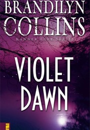 Violet Dawn (Brandilyn Collins)