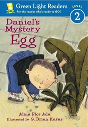 Daniels Egg Mystery (Alma Flor Ada)