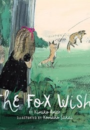 The Fox Wish (Kimiko Aman)