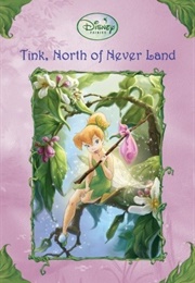 Tink, North of Never Land (Kiki Thorpe)