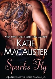 Sparks Fly (Katie Macalister)