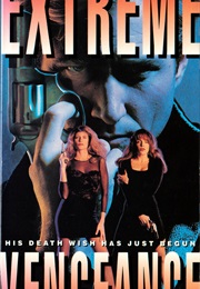 Extreme Vengeance (1990)