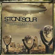 Through Glass - Stone Sour