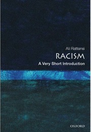 Racism: A Very Short Introduction (Ali Rattansi)