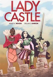 Ladycastle (Delilah S. Dawson and Ashley A. Woods)