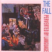 Perverted by Language the Fall