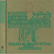 Boredoms ‎– Seadrum / House of Sun (2004)