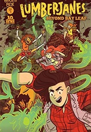 Lumberjanes Beyond Bay Leaf (Faith Erin Hicks)