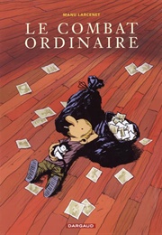 Le Combat Ordinaire : Tome 1 (Emmanuel Larcenet)